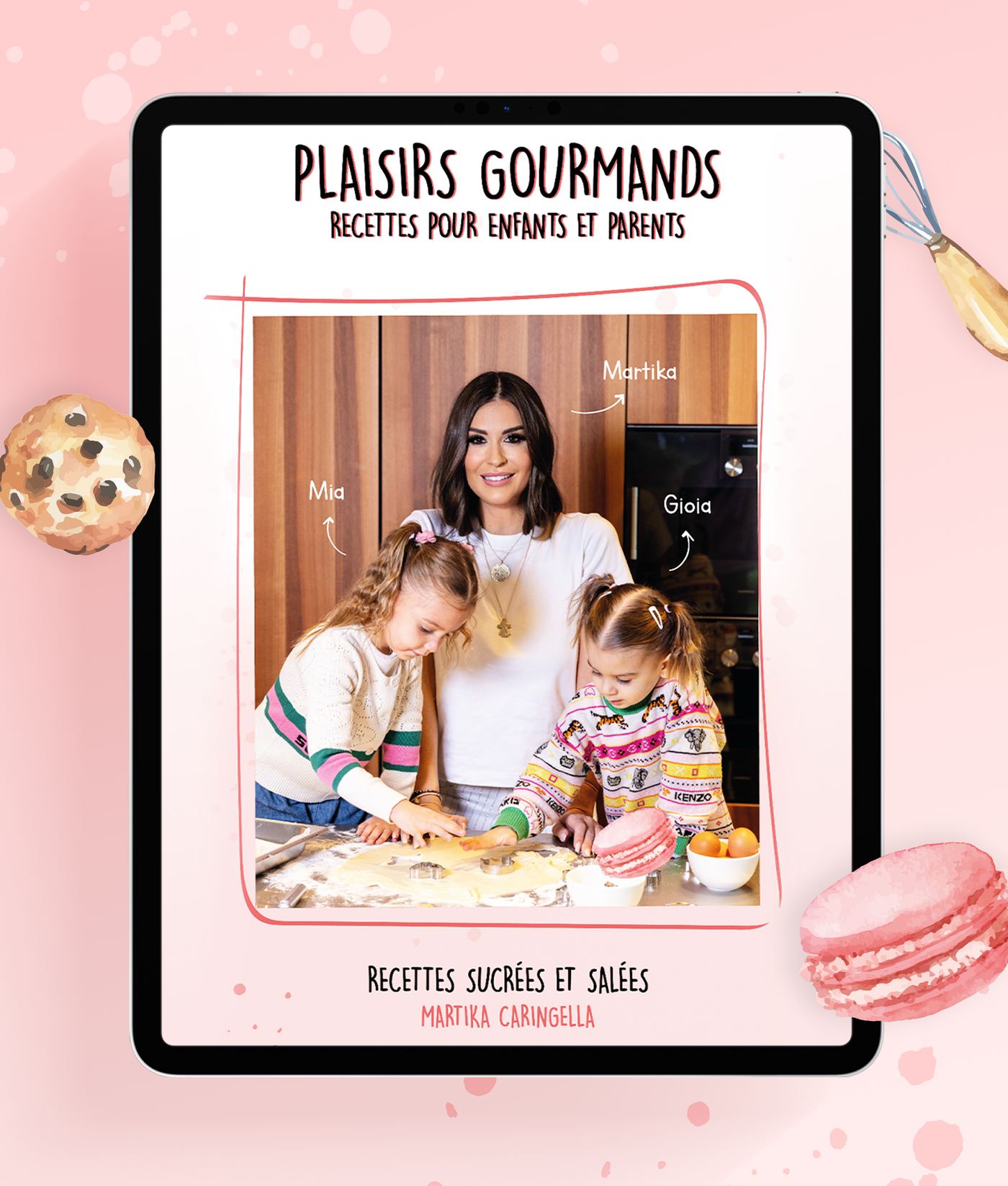 Plaisirs gourmands – recettes pour enfants et parents